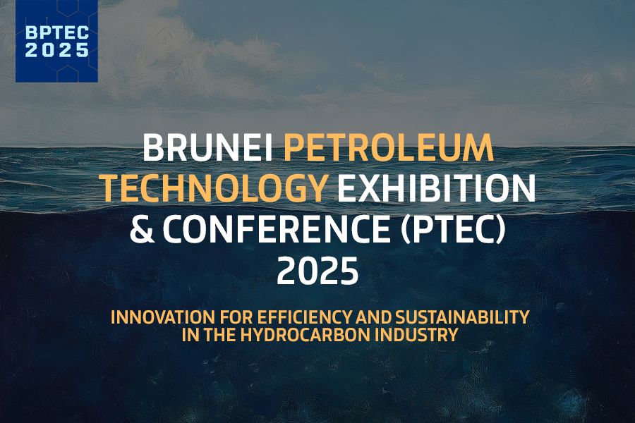 Brunei Petroleum Technology Exhibition & Conference (PTEC) 2025